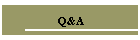 Q&A